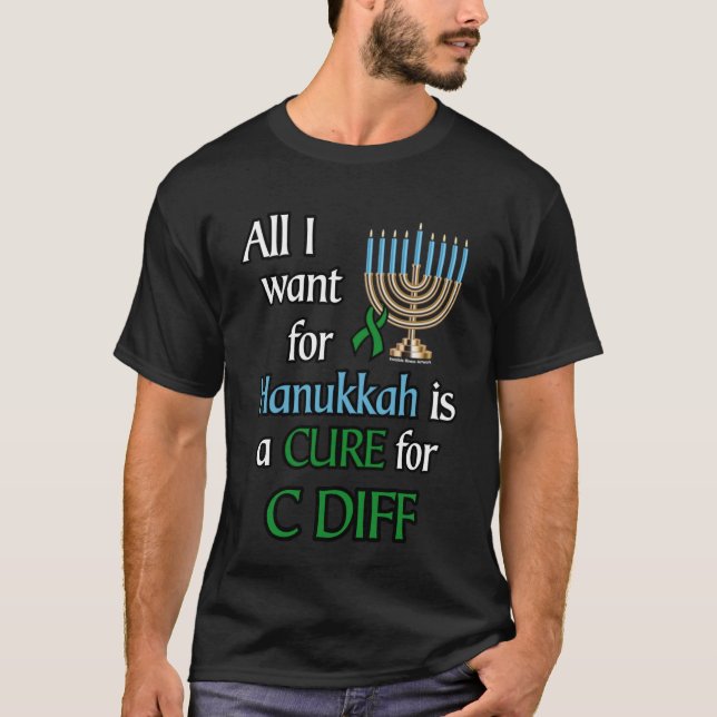 Camiseta Tudo o que eu quero para Hanukkah... C Diff (Frente)