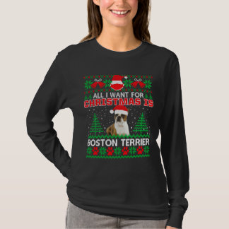 Camiseta Tudo O Que Eu Quero Para O Natal É Boston Terrier 