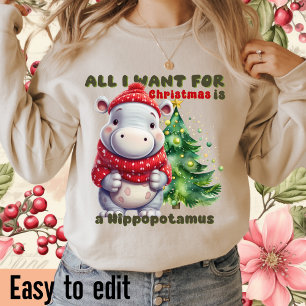 Camiseta Tudo O Que Eu Quero Para O Natal É Um Hippopotamus