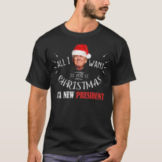 Camiseta Tudo o que Eu Quero para o Natal é um Novo Preside
