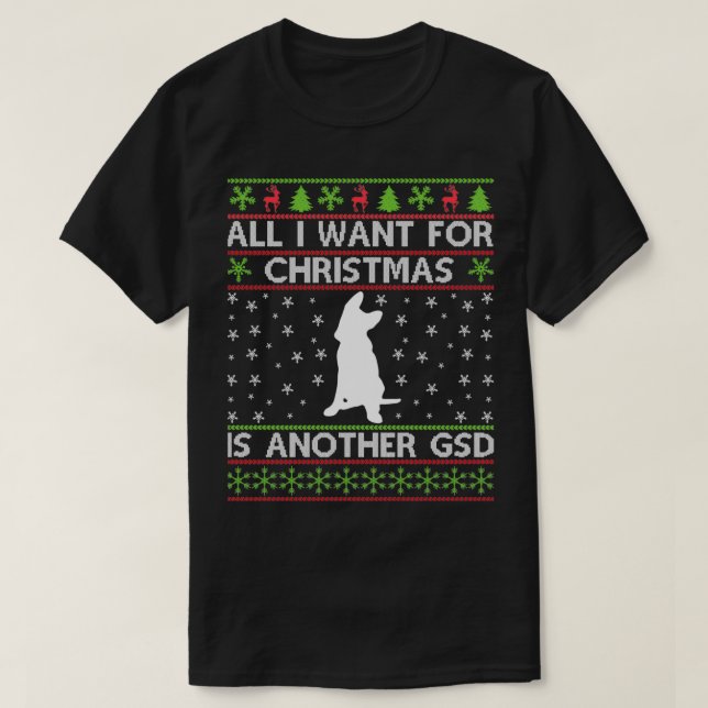 Camiseta Tudo O Que Eu Quero Para O Natal Outro German shep (Frente do Design)