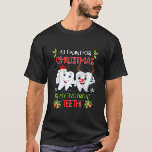 Camiseta Tudo o que eu quero são meus dois dentes da frente