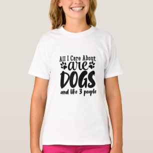 Camiseta Tudo o que me Importa São Cachorros E Algo como 3
