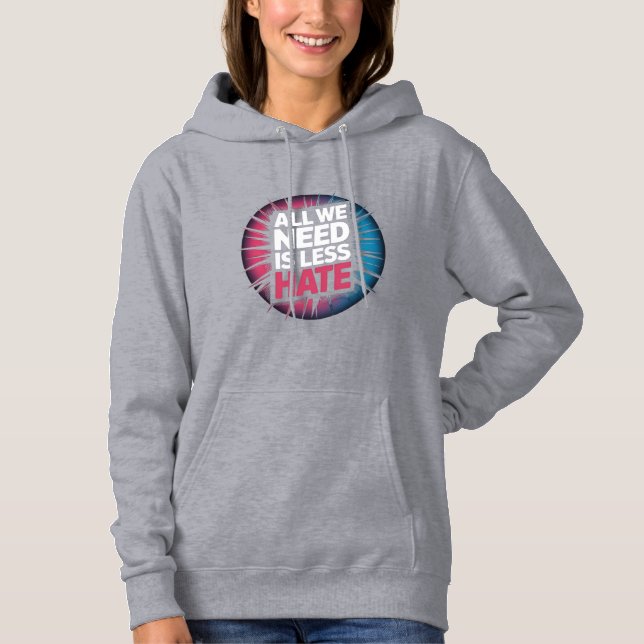 Camiseta 'TUDO O QUE PRECISAMOS É MENOS ÓDIO' (Frente)