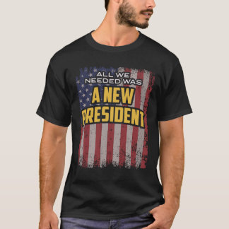 Camiseta Tudo o que Precisávamos Era Uma Nova Citação do Pr