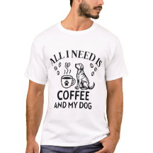 Tudo o que Preciso é Café e meu Cachorro Labrador