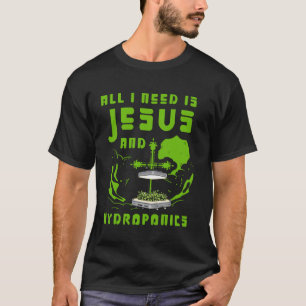 Camiseta Tudo o que preciso é Jesus e Plano de Jardinagem H
