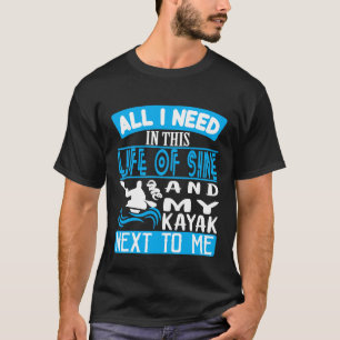 Camiseta Tudo o que preciso nesta vida do seno eu e o meu k