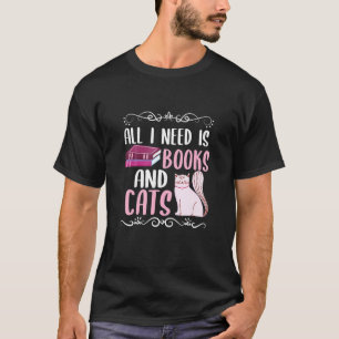 Camiseta Tudo O Que Preciso São Livros E Gatos Leitor C