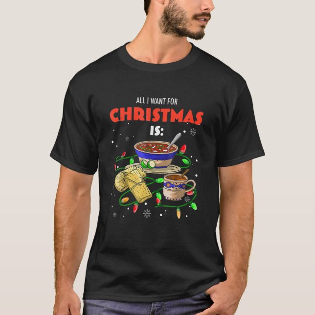 Camiseta Tudo O Que Quero É Que É Pozole Tamales Champurrad (Frente)