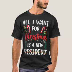 Camiseta Tudo O Que Quero É Um Novo Presidente Dos EUA