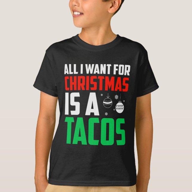 Camiseta Tudo O Que Quero É Uma Comida Rápida Tacos Xmas (Frente)