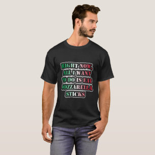 Camiseta Tudo O Que Quero Fazer É Comer Pentes Mozzarella