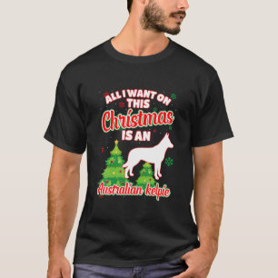 Camiseta Tudo O Que Quero Neste Natal É Um Kelp Australian