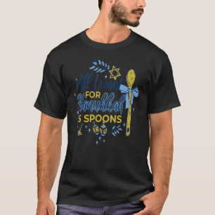Camiseta Tudo o que quero para Hanukkah é Spoons Judeus Cha
