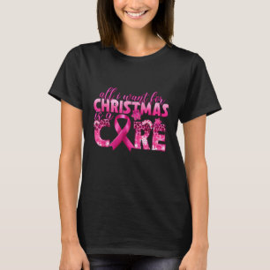 Camiseta Tudo O Que Quero Para O Natal É Um Cancer De Mama