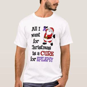 Camiseta Tudo O Que Quero Para O Natal... Epilepsia