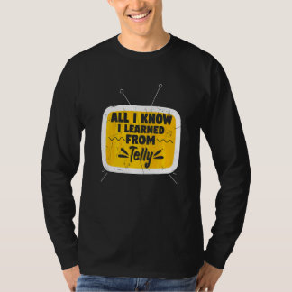Camiseta Tudo o que sei eu aprendi com o programa de TV Tel