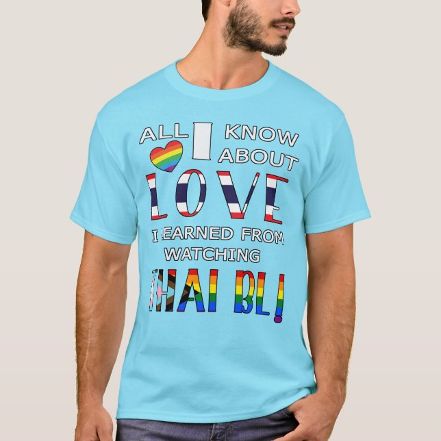 Camiseta Tudo O Que Sei Sobre O Amor Que Aprendi Ao Ver Tai (Frente)
