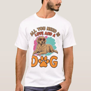Camiseta Tudo o que Você Precisa É Amor e um Cachorro Vinta