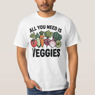 Camiseta Tudo o que Você Precisa São Legumes Vegan Engraçad