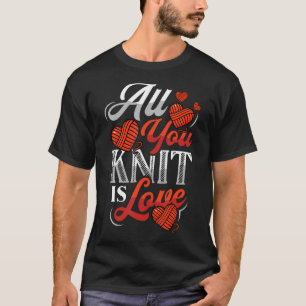 Camiseta Tudo O Que Você Tricota É Amor Tricotando