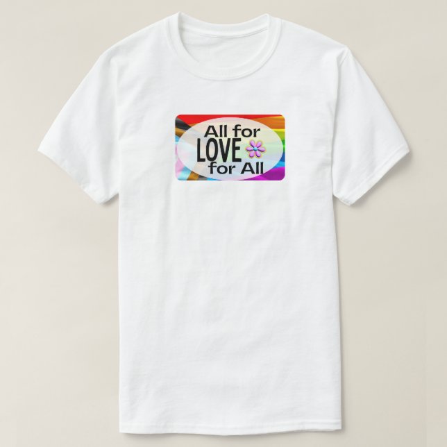 Camiseta Tudo pelo amor... amor por todos (Frente do Design)