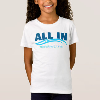 Camiseta Tudo pronto para JESUS Christian Faith Baptism Col