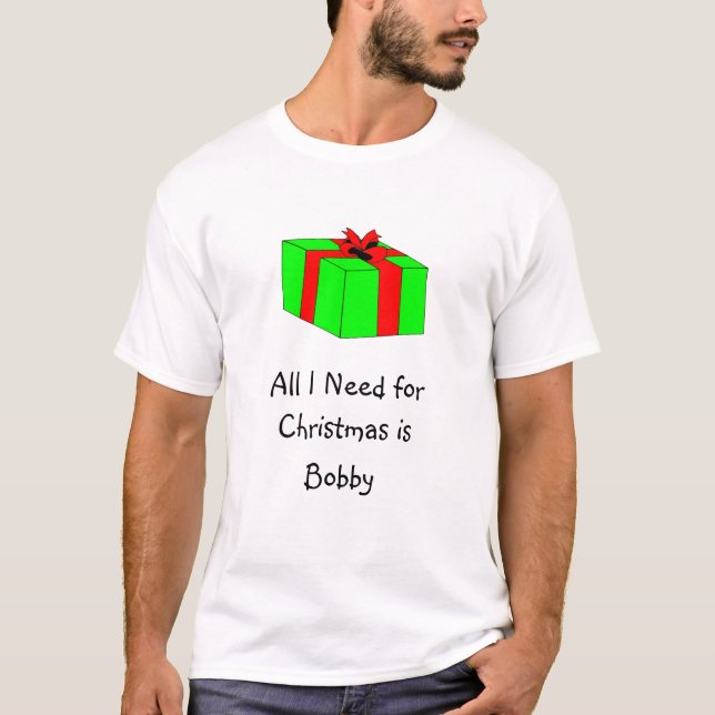 Camiseta Tudo que eu preciso para o Natal é Bobby (Frente)