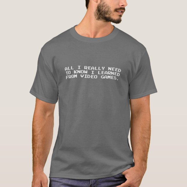 Camiseta Tudo que eu preciso realmente de saber (Frente)