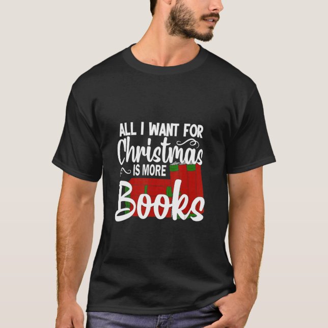 Camiseta Tudo que eu quero no Natal é mais livros legais no (Frente)