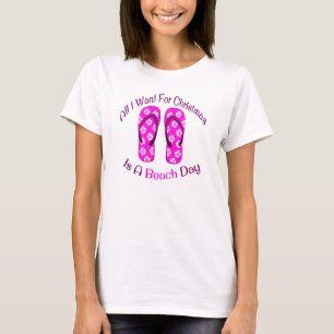Camiseta Tudo que eu quero para o Natal é chinelos de um