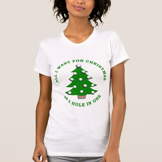 Camiseta Tudo que eu quero para o Natal é um furo em um (Frente)