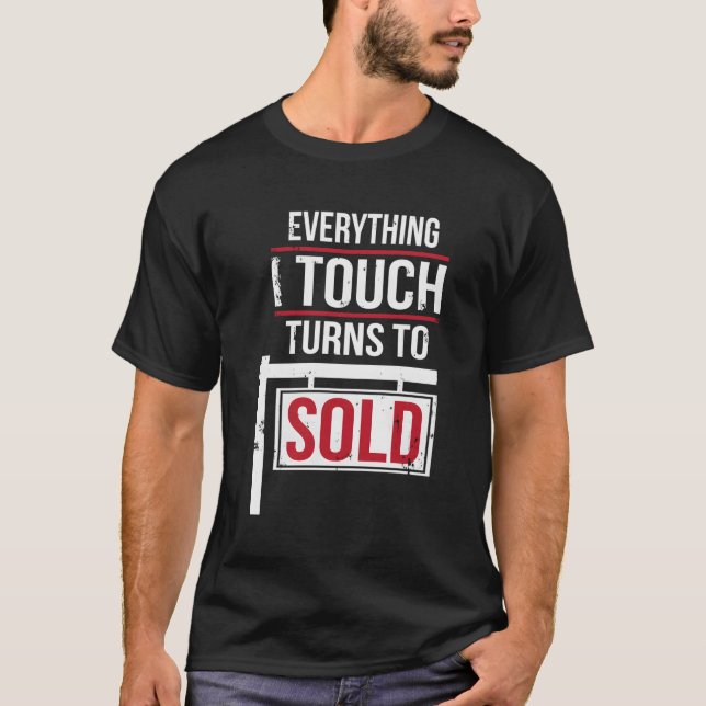 Camiseta Tudo Que Eu Toco Se Torna Vendido (Frente)