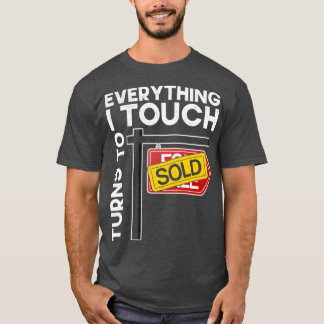Camiseta Tudo Que Eu Toco Se Transforma Em Sold Funny Real 