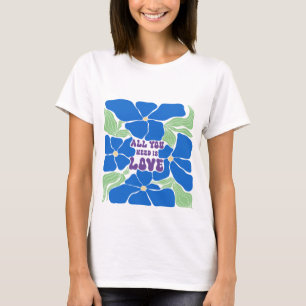 Camiseta Tudo Que Precisamos É Amor