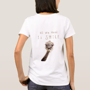 Camiseta Tudo Que Precisamos É Sorrir - Feliz avestruz - F