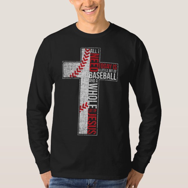 Camiseta Tudo Que Preciso É Beisebol E Jesus Cristo Cruz Cr (Frente)