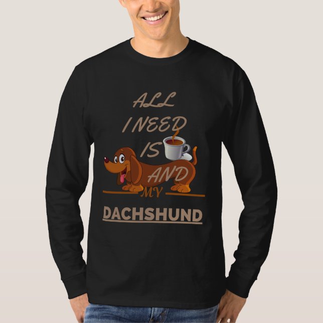 Camiseta Tudo Que Preciso É Café E Meu Cachorrinho (Frente)