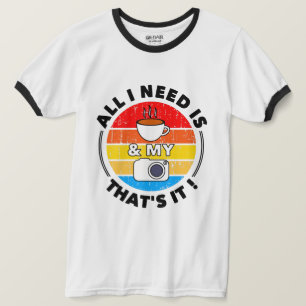 Camiseta Tudo que preciso é café e minha câmera   T-Shir