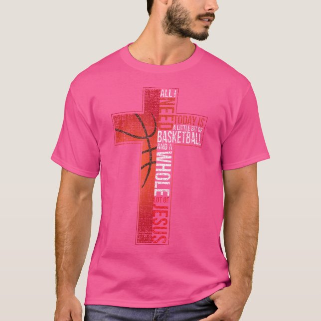 Camiseta Tudo Que Preciso É De Basquete Jesus Cristo Cruz C (Frente)