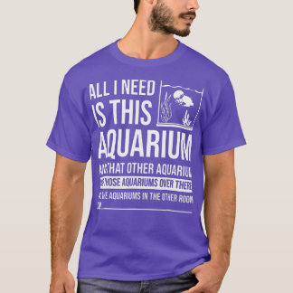 Camiseta Tudo Que Preciso É De Presentes De Aquário Para Ho