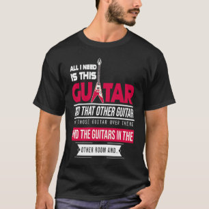 Camiseta Tudo Que Preciso É Dessa Música Guitarrista Que Lo
