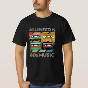 Camiseta Tudo que preciso é do 80s Music Cassette Retro