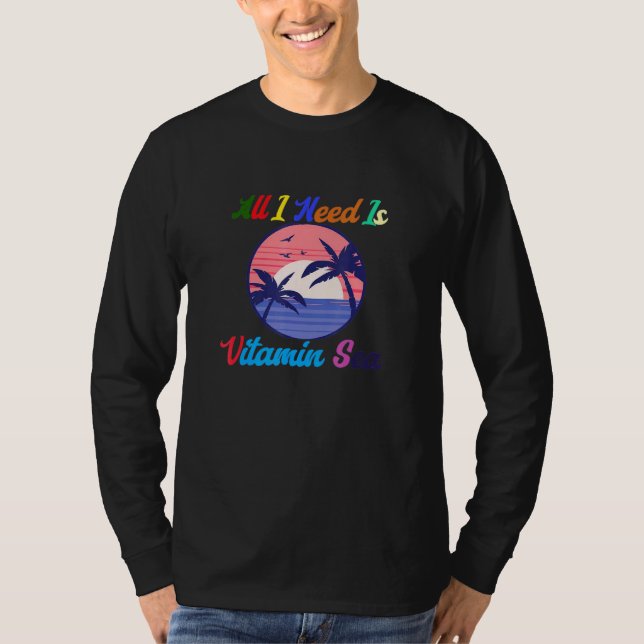 Camiseta Tudo Que Preciso É Do Mar De Vitamina (Frente)