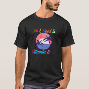 Camiseta Tudo Que Preciso É Do Mar De Vitamina