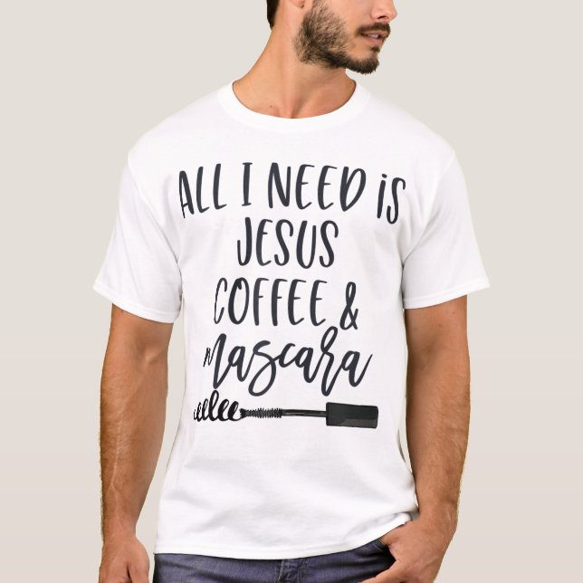 Camiseta Tudo que preciso é Jesus Café e Mascara Engraçado  (Frente)