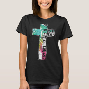 Camiseta Tudo Que Preciso É Música Jesus Cristo Cristo Cruz