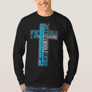 Camiseta Tudo Que Preciso É Pescar E Jesus Cristo Cruzado P