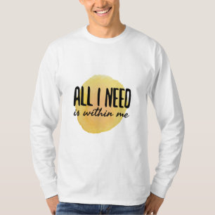 Camiseta tudo que preciso está dentro de mim - palavras mo